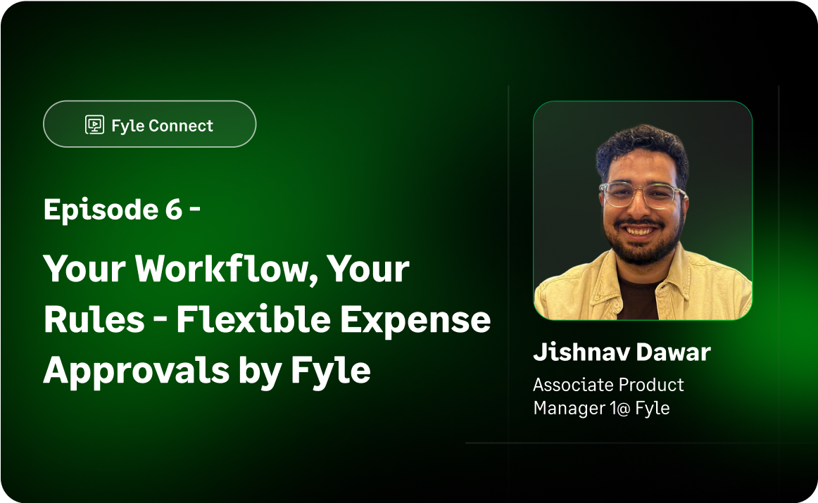 /assets/images/webinar/fyle-connect-webinar-episode-6.webp